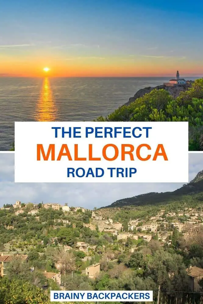Are you ready to plan a road trip in Mallorca? Here is a complete guide to Mallorca road tripping with all you need to know for the best Mallorca holiday ever! #responsibletourism #roadtrip #baleares #spain #traveltips #europe #villages #towns #beautifulplaces #brainybaclpackers #responsibletravel #sustainabletravel