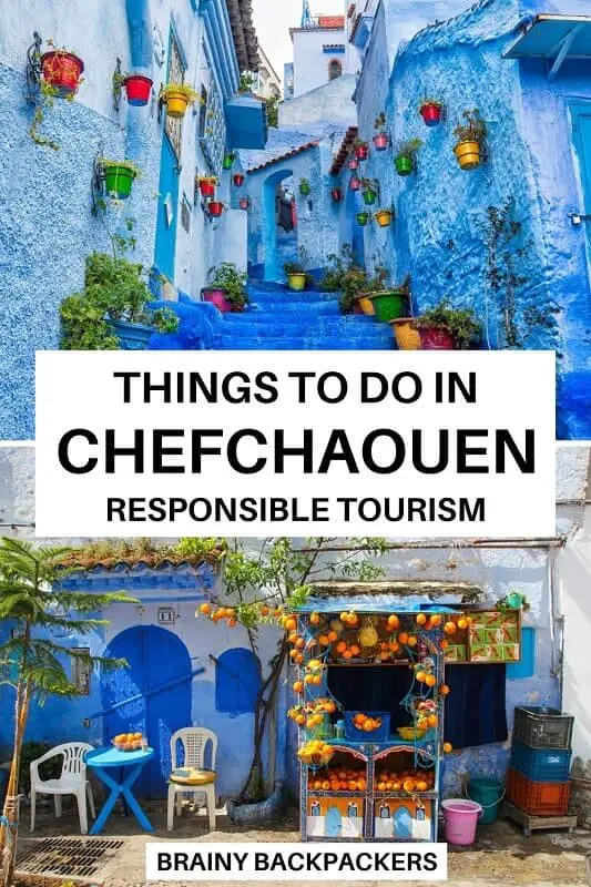 Are you planning a trip to Chefchaouen in Morocco? Here is a responsible travel guide to Chefchaouen. #responsibletourism #morocco #africa #northafrica #responsibletravel #sustainabletravel #brainybackpackers #traveltips