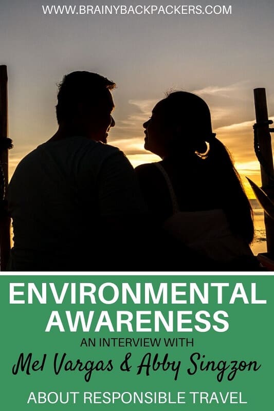 Environmental awareness - an interview with Mel Vargas and Abby Singzon about responsible travel