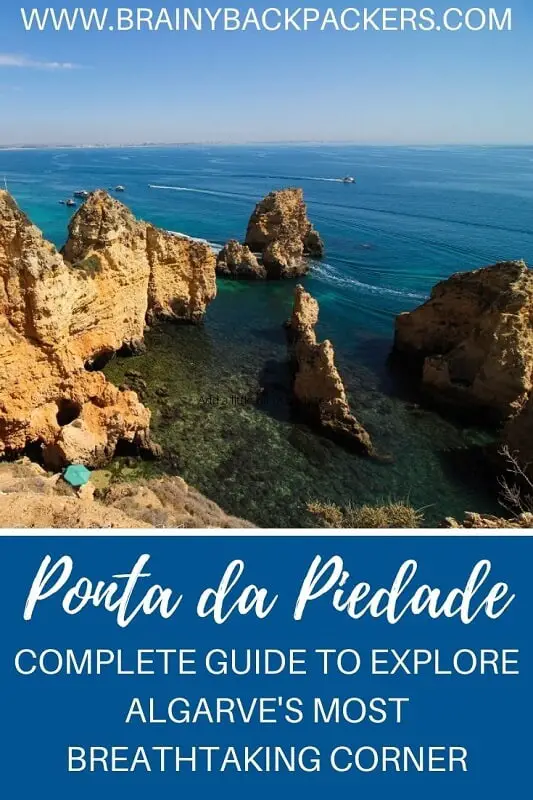 Are you looking for the most beautiful spot on the Algarve coast in Portugal? Then Ponta da Piedade is what you are looking for. Complete travel gruide to Ponta da Piedade. How to get to Ponta da Piedade. When to go to Ponta da Piedade. Inkluding responsible travel tips to Ponta da Piedade. The best of Algarve travel destinations. #traveltips #portugal #algarve #algarvecoast #responsibletravel #brainybackpackers #coast #cliffs #nature #sustainabletravel