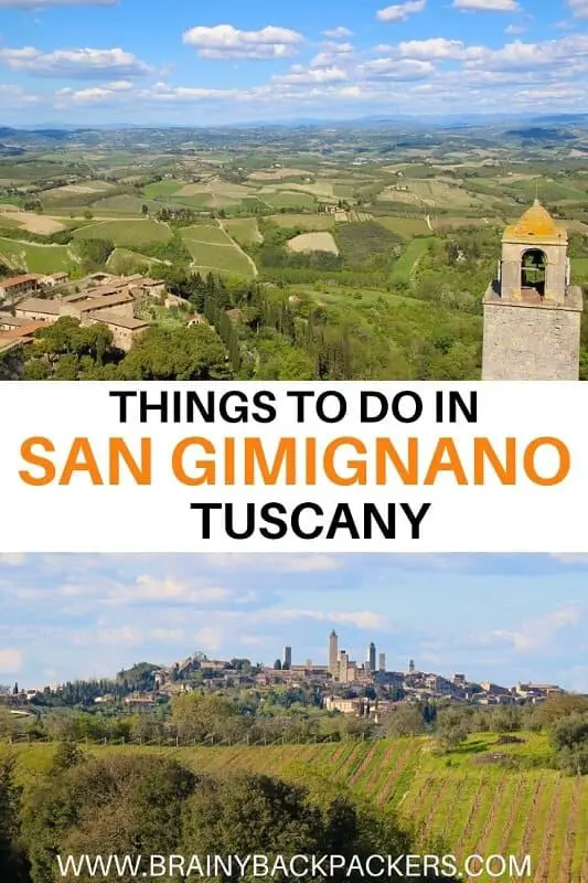 Are you planning a trip to San Gimignano in Tuscany? Here is a complete travel guide to things to do in San Gimignano. #Italy #travel #responsibletourism #brainybackpackers #Europe #Tuscany #tuscantowns
