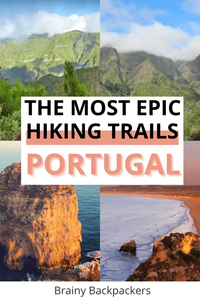 13 Spectacular hikes in Portugal you can't miss! - Brainy Backpackers