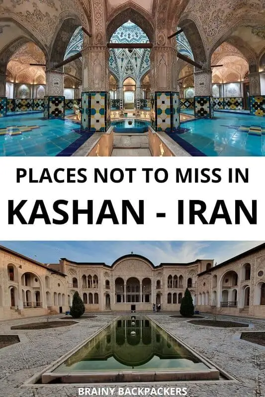 Are you planning a trip to Kashan Iran? Make sure you don't miss these places! Complete guide to the best places in Kashan Iran. #travelkashan #iran #irantravel #beautifulplaces #historicalplaces #ancientpersia #traveltips #destinations #city #nature #desert #beautifulgardens #responsibletourism #sustainabletourism #brainybackpackers #responsibletravel