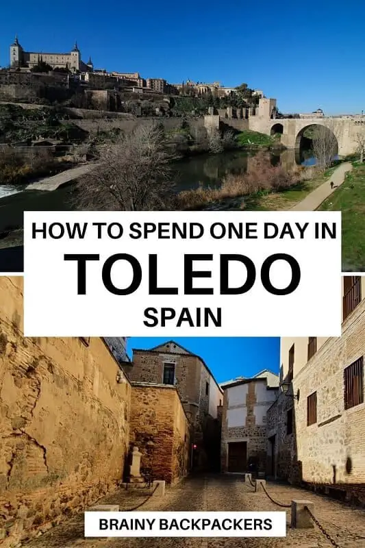 Are you planning a day in Toledo Spain? In this Toledo itinerary you will get to see all the best things to do on a day trip to Toledo Spain. #responsibletourism #daytrip #traveltips #toledospain #medievaltown #oldtown #beautifulplaces #UNESCO #spain #europe #brainybackpackers