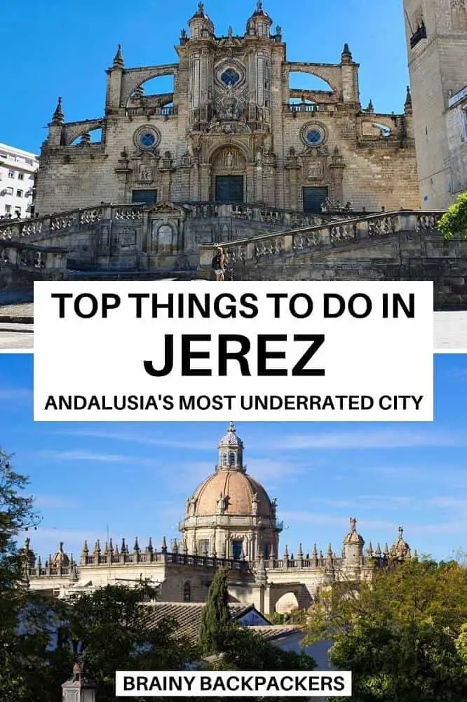 Are you looking for a city in Spain off the beaten path? Jerez has all the charm of an Andalusian city and no crowds! Here is your top things to do in Jerez de la Frontera list including all the practical information you need like how to get to Jerez, where to stay in Jerez, and responsible tourism tips. #responsibletourism #offthebeatenpath #offthebeatentrack #spain #andalusia #andalucia #europe #citybreak #oldtown #brainybackpackers #sustainabletourism #southernspain