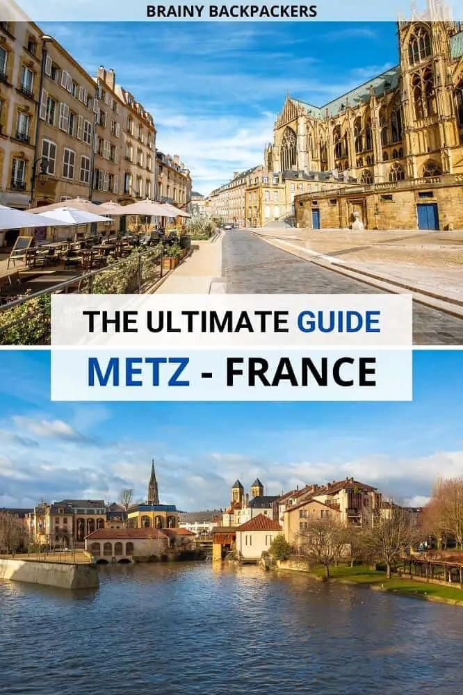 Planning a trip to Metz France? This travel guide is full of great things to do in Metz, like visiting the Metz cathedral, Centre Pompidou Metz, and stroll along the river at sunset. Includes where to stay in Metz and how to get around. 