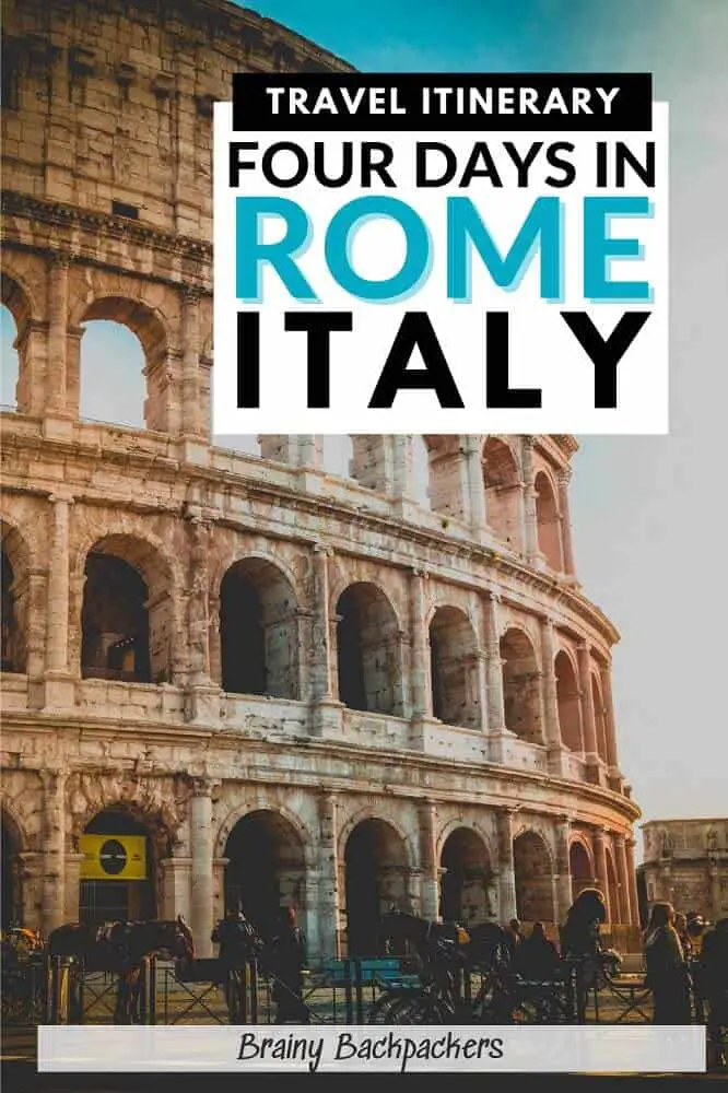 The perfect Itinerary for 4 days in Rome to see all the highlights ant top tourist attractions in Rome in 4 days.