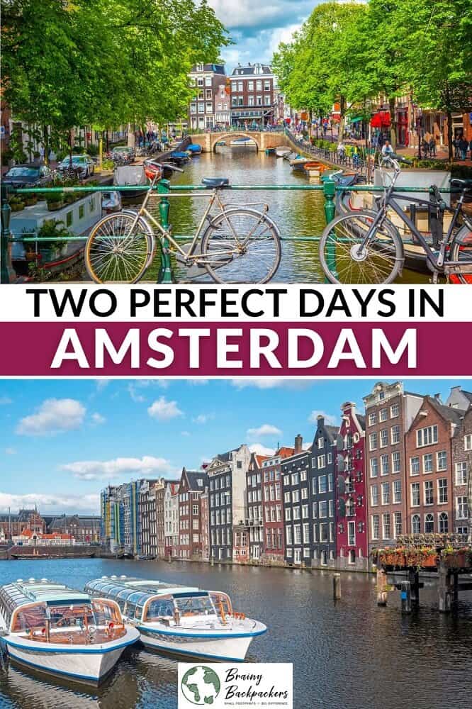 Are you looking for the perfect Amsterdam itinerary? Here is how to spend 2 days in Amsterdam in a responsible way