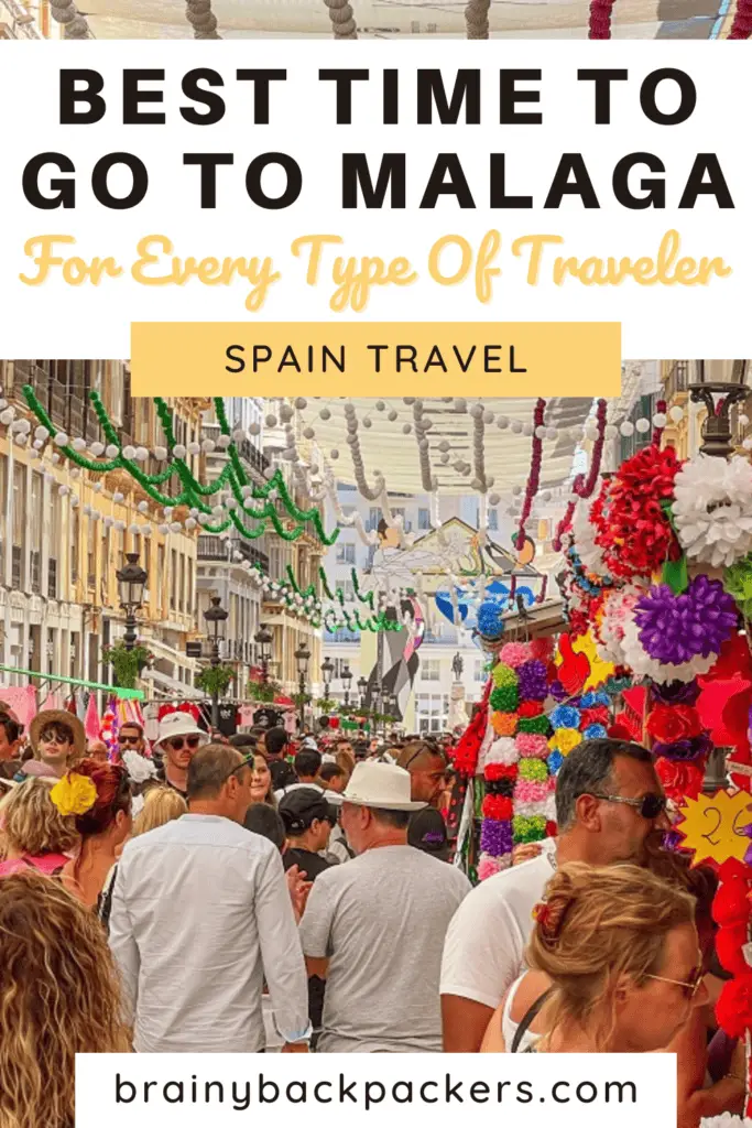 A colrful picture from the Feria de Malaga full of people in the main street and the overlay text: "Best time to go to Malaga Spain."