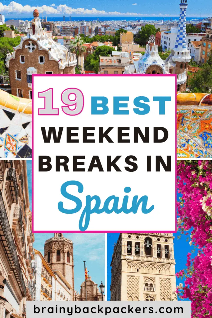 Weekend breaks in Spain