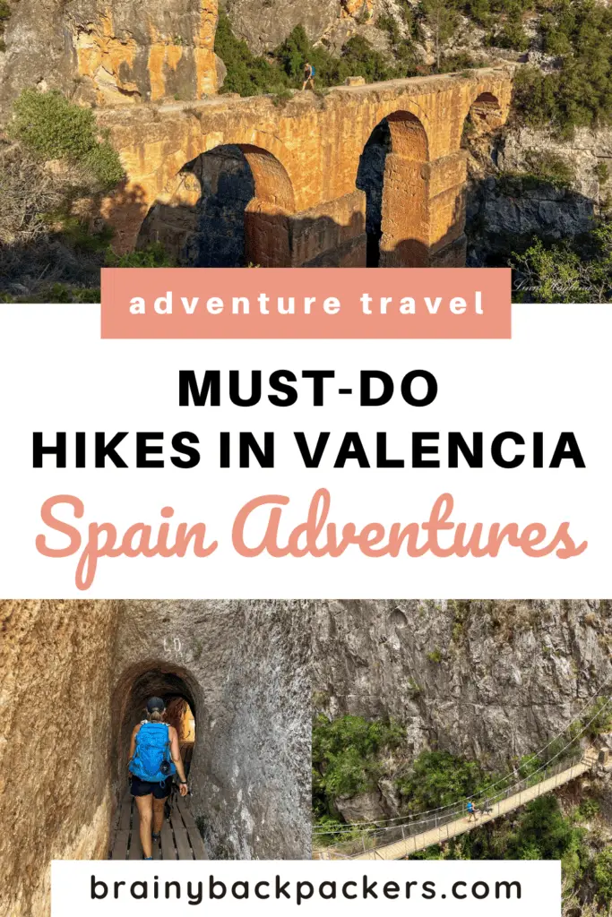 Pinterest pin saying "Best hikes in Valencia Spain" with pictures from different hikes through tunnels and across hanging bridges.
