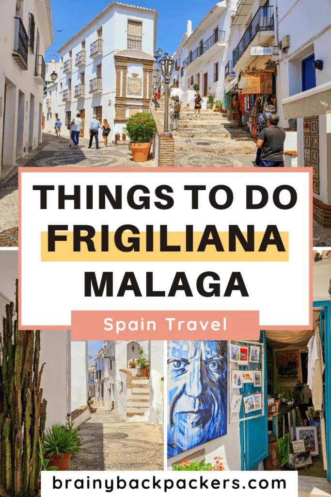 Pictures of a cute white village and the overlay text: "Things to do in Frigiliana Spain".