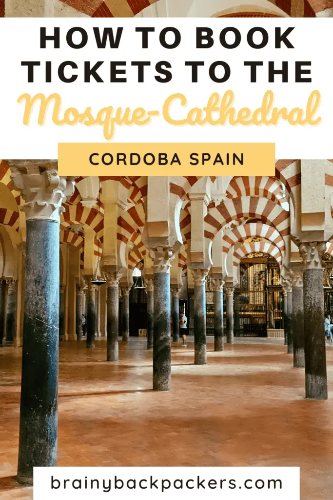 Image of the red and white striped arched pillars in the Mosque-Cathedral in Cordoba Spain with the overlay text: "How to book ticketsd to the Mosque-Cathedral Cordoba Spain."