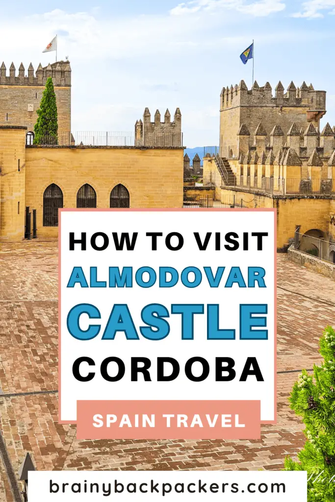 Almodovar Castle with the overlay text: "Hoe to visot Almodovar Castle Cordoba Spain".
