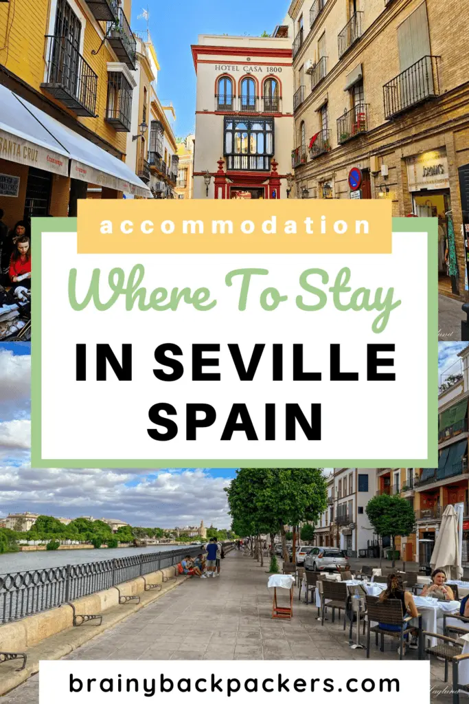 Hotels and busy streets with restaurants with the overlay text: "Where to stay in Seville Spain."