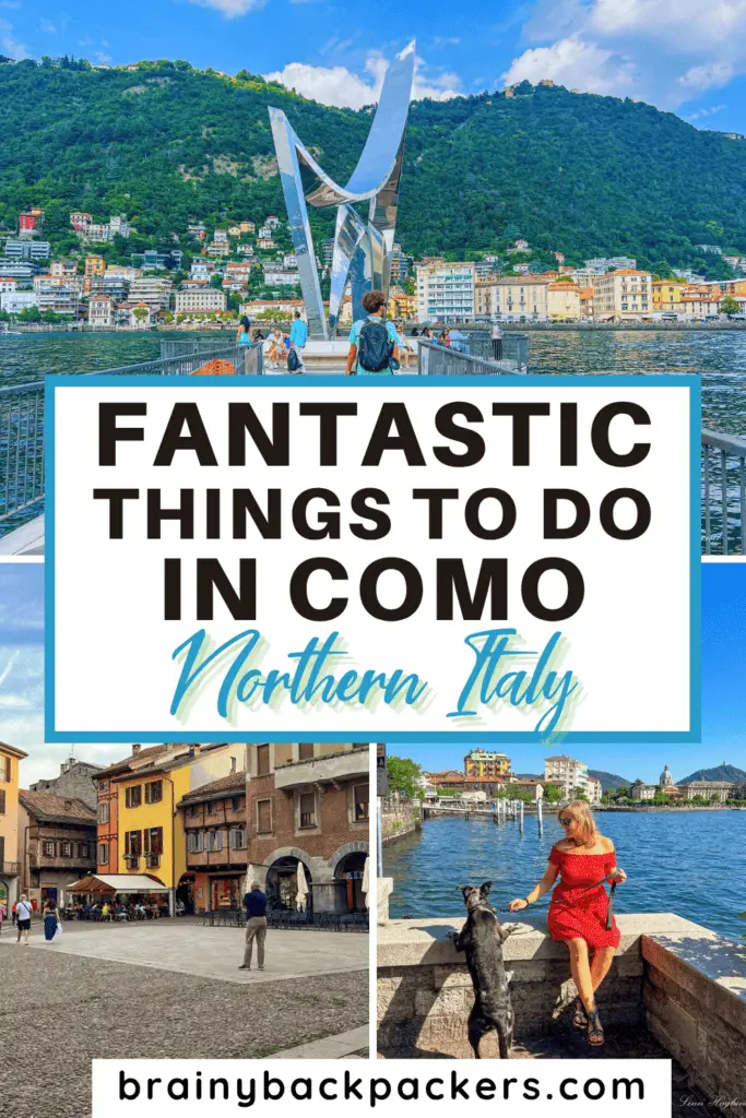 Pictures of me and Atlas by Lake Como, historical buildings on a square, and Mohammed and Atlas by the lake. The overlay text of the image is: "Fantastic things to do in Como, Northern Italy."